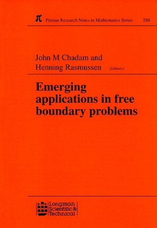 Knjiga Emerging Applications in Free Boundary Problems Ph. D. Henning Rasmussen