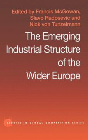 Livre Emerging Industrial Structure of the Wider Europe 