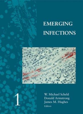 Buch Emerging Infections 1 W. Michael Scheld