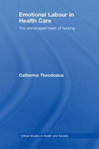 Carte Emotional Labour in Health Care Catherine Theodosius