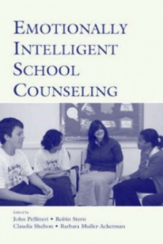 Könyv Emotionally Intelligent School Counseling 