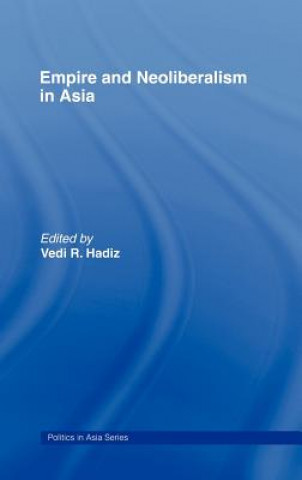 Książka Empire and Neoliberalism in Asia 