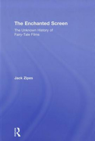 Kniha Enchanted Screen Jack Zipes