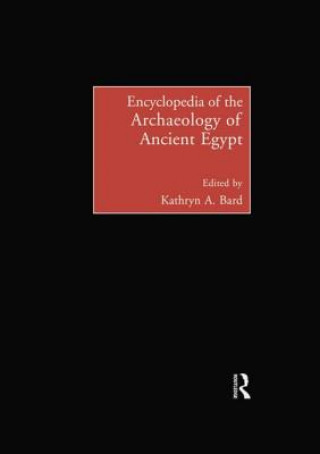 Könyv Encyclopedia of the Archaeology of Ancient Egypt 