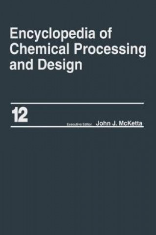 Carte Encyclopedia of Chemical Processing and Design McKetta