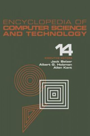 Kniha Encyclopedia of Computer Science and Technology Allen Kent