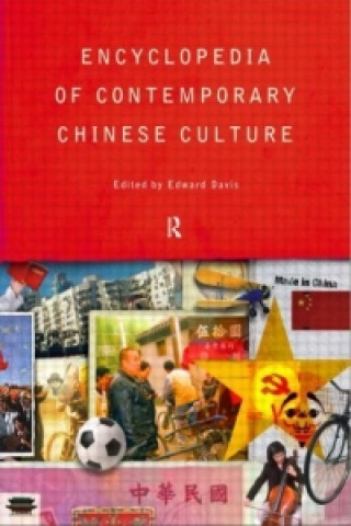 Knjiga Encyclopedia of Contemporary Chinese Culture Edward L. Davis