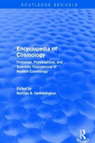 Kniha Encyclopedia of Cosmology (Routledge Revivals) 