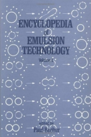 Könyv Encyclopedia of Emulsion Technology 