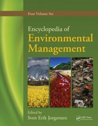 Könyv Encyclopedia of Environmental Management, Four Volume Set 