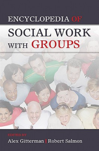 Kniha Encyclopedia of Social Work with Groups 