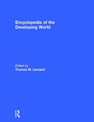 Książka Encyclopedia of the Developing World Thomas M. Leonard