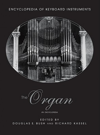 Könyv Organ Douglas Bush