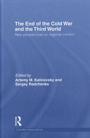Buch End of the Cold War and The Third World Artemy Kalinovsky