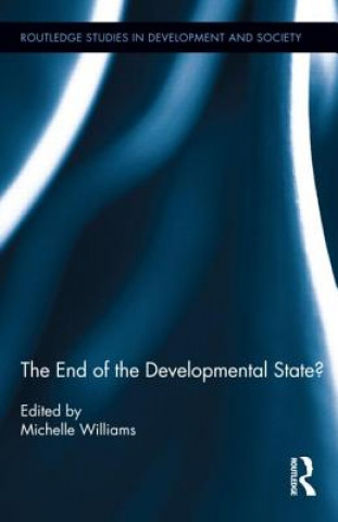Carte End of the Developmental State? Michelle Williams