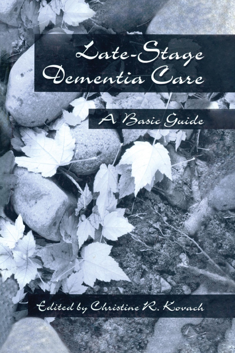 Knjiga End-Stage Dementia Care C.R. Kovach