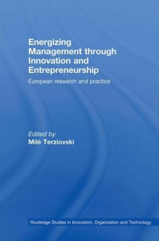 Carte Energizing Management Through Innovation and Entrepreneurship Mile Terziovski