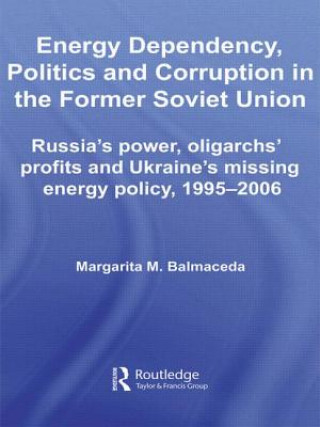 Carte Energy Dependency, Politics and Corruption in the Former Soviet Union Margarita M. Balmaceda