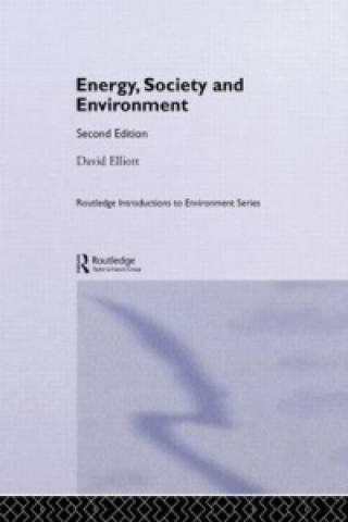 Kniha Energy, Society and Environment David Elliott
