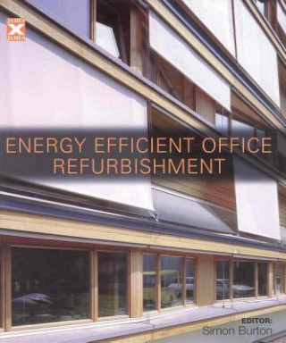 Kniha Energy-efficient Office Refurbishment 