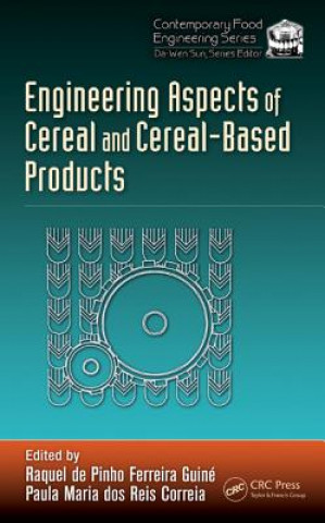 Kniha Engineering Aspects of Cereal and Cereal-Based Products 