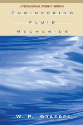 Boek Engineering Fluid Mechanics William P. Graebel