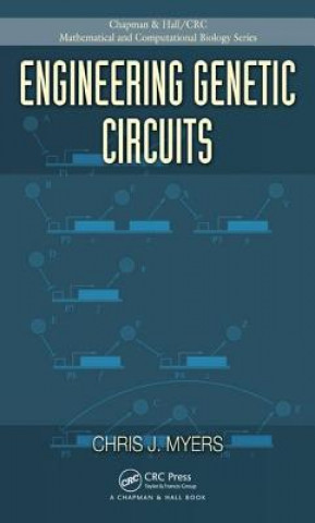 Książka Engineering Genetic Circuits Chris J. Myers