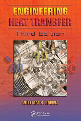 Kniha Engineering Heat Transfer William S. Janna