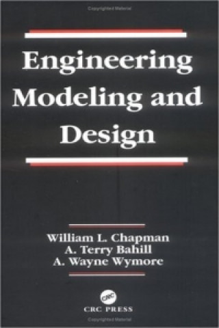 Książka Engineering Modeling and Design A.Wayne Wymore