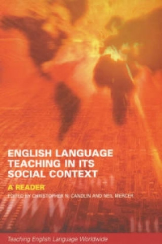 Knjiga English Language Teaching in Its Social Context Christopher N. Candlin