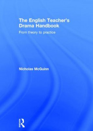 Livre English Teacher's Drama Handbook Nicholas McGuinn