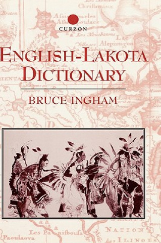 Kniha English-Lakota Dictionary Bruce Ingham