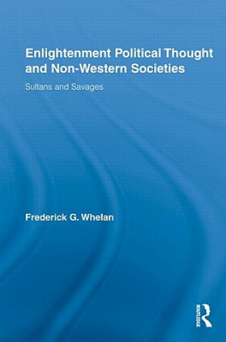 Carte Enlightenment Political Thought and Non-Western Societies Frederick G. Whelan