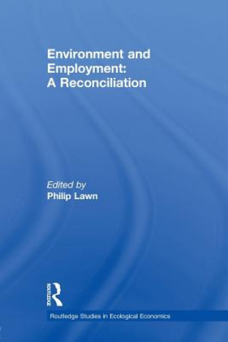 Книга Environment and Employment Philip Lawn