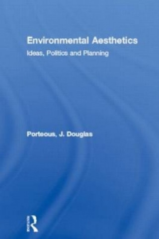 Książka Environmental Aesthetics J.Douglas Porteous