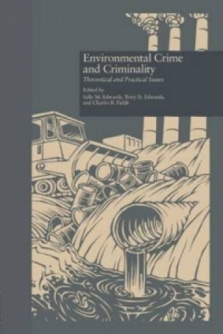 Könyv Environmental Crime and Criminality 