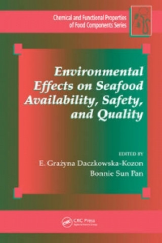 Könyv Environmental Effects on Seafood Availability, Safety, and Quality 