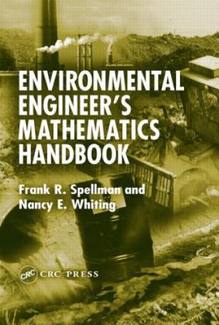 Kniha Environmental Engineer's Mathematics Handbook Nancy E. Whiting