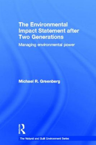 Carte Environmental Impact Statement After Two Generations Michael R. Greenberg