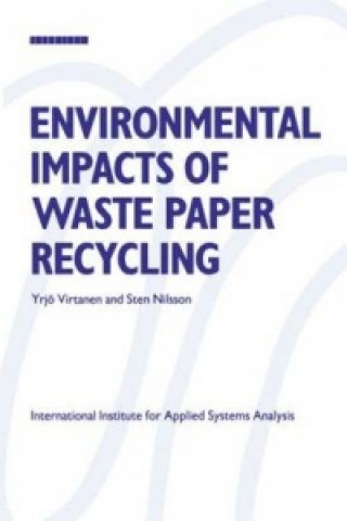 Könyv Environmental Impacts of Waste Paper Recycling Sten Nilsson