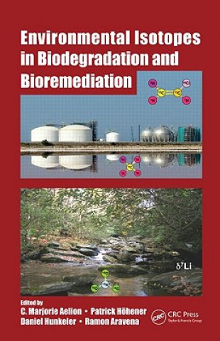 Kniha Environmental Isotopes in Biodegradation and Bioremediation 