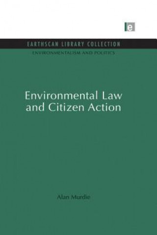 Knjiga Environmental Law and Citizen Action Alan Murdie