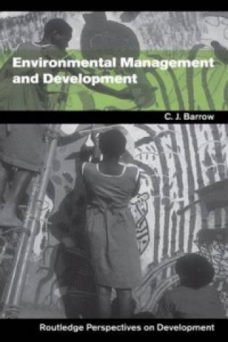 Carte Environmental Management and Development Christopher J. Barrow