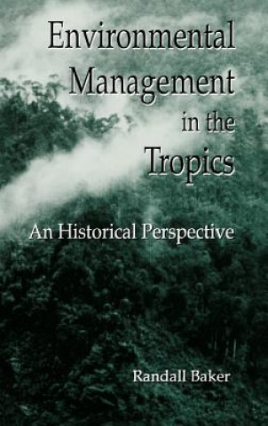Carte Environmental Management in the Tropics Randall Baker