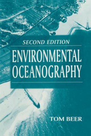 Kniha Environmental Oceanography Tom Beer