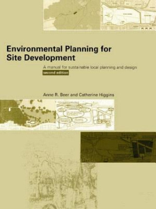 Kniha Environmental Planning for Site Development Cathy Higgins