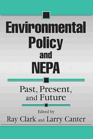 Książka Environmental Policy and NEPA 