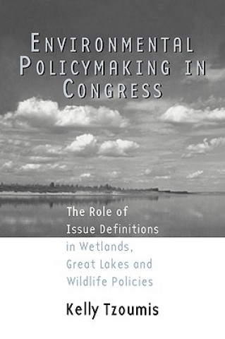 Carte Environmental Policymaking in Congress Kelly Tzoumis