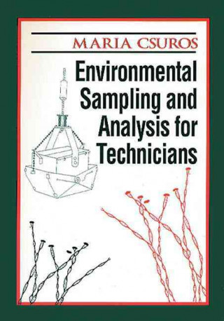 Knjiga Environmental Sampling and Analysis for Technicians Maria Csuros