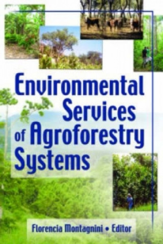 Kniha Environmental Services of Agroforestry Systems Yale University